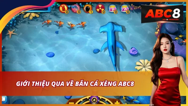 Khám phá đôi nét tổng quan về phiên bản bắn cá xèng